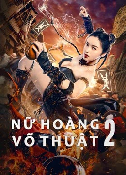 Nữ Hoàng Võ Thuật 2 | The Queen of KungFu 2 (2021) Nữ Hoàng Võ Thuật 2 | The Queen of KungFu 2 (2021)