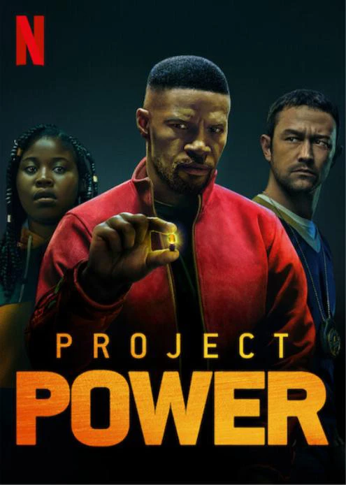 Project Power: Dự án siêu năng lực | Project Power (2020) Project Power: Dự án siêu năng lực | Project Power (2020)
