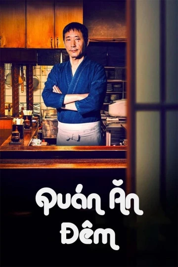 Quán Ăn Đêm | Midnight Dinner (2017) Quán Ăn Đêm | Midnight Dinner (2017)